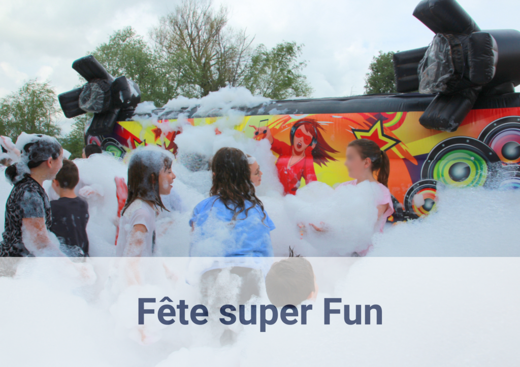 FETE SUPER FUN